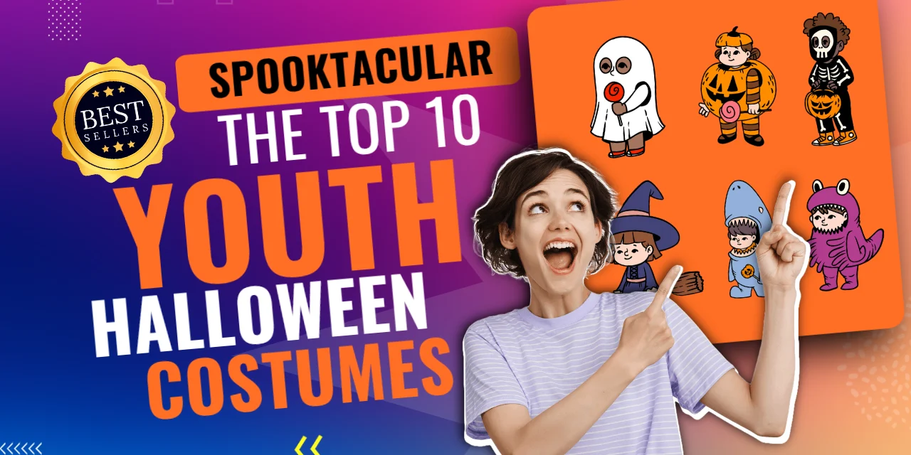 Spooktacular Selection: The Top 10 Best-Selling Youth Halloween Costumes