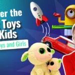 Discover the Best Toys for Kids – Fun for Boys and Girls Alike