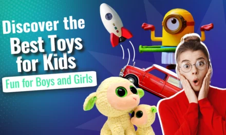 Discover the Best Toys for Kids – Fun for Boys and Girls Alike