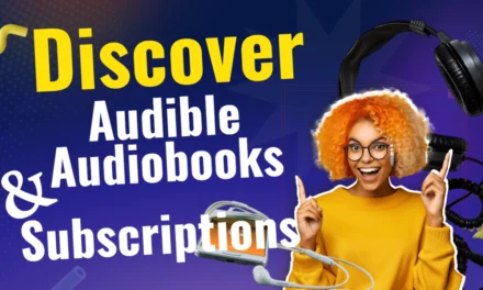 Discover Audible Audiobooks & Subscriptions