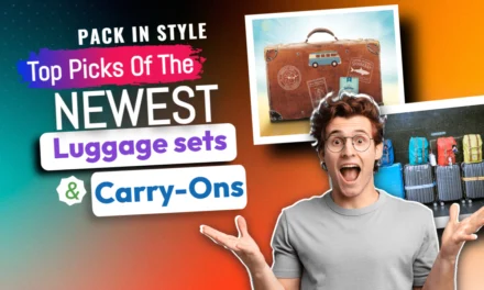 Pack in Style: Top Picks for New Luggage Sets and Carry-Ons