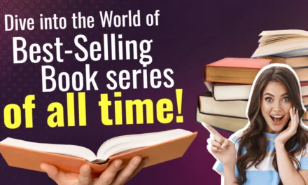 Dive into the World of Best-Selling Book series of all time!