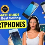The Ultimate Guide: Top 25 Best-Selling Smartphones on Amazon