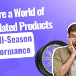 Explore a World of Tire-Related Products for All-Season Performance