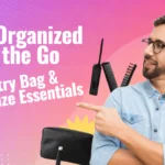Stay Organized on the Go with Toiletry Bag & Travel-Size Essentials